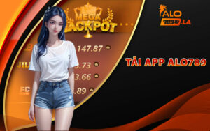 Tải App Alo789 – Thưởng Thức Trải Nghiệm Giải Trí Hàng Đầu 1 Hướng dẫn tải app Alo789
